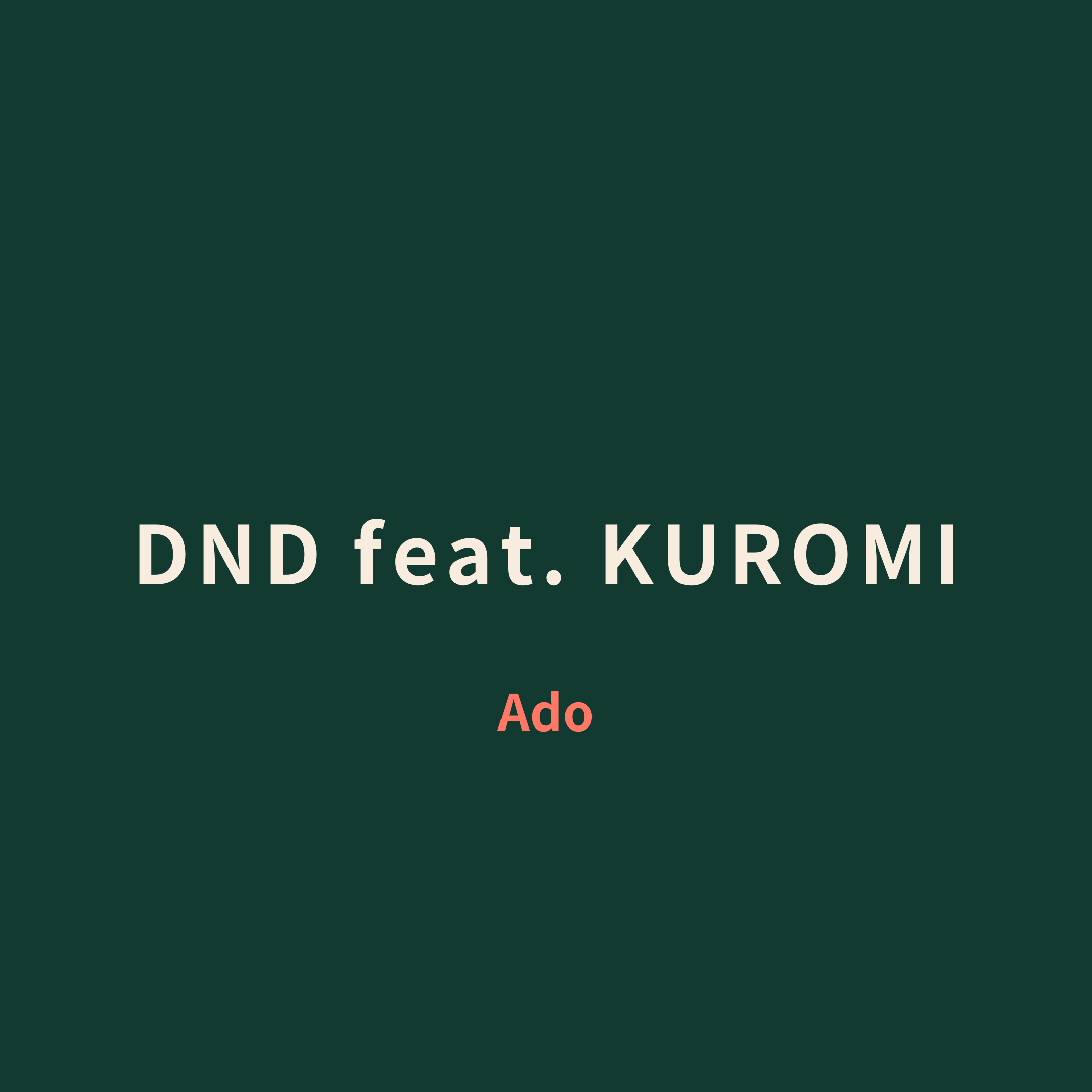 Ado - DND feat. KUROMI